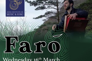 Faró LIVE at the Irish Institute of Music &amp; Song