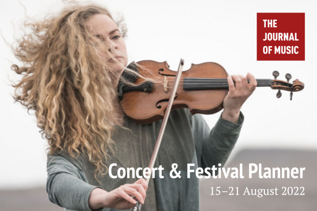 Concert &amp; Festival Planner (15–21 August 2022)
