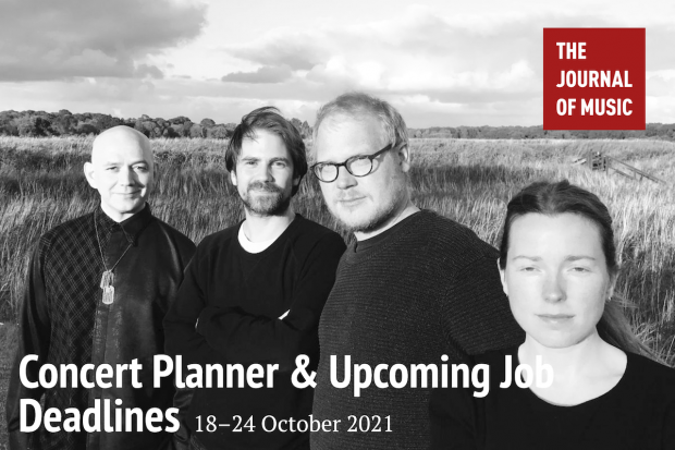 Concert Planner &amp; Upcoming Job Deadlines (18–24 October 2021)